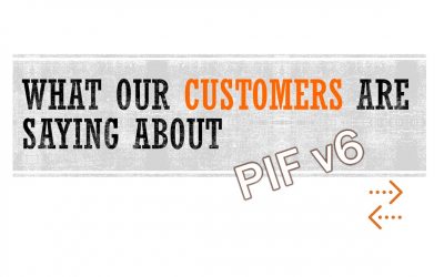 Big or small, QA or sales: PIF V6 helps